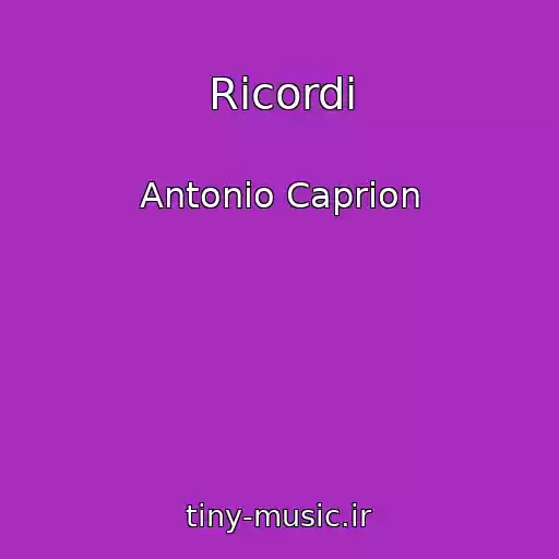 کاور آهنگ Ricordi از Antonio Caprion