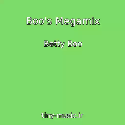 کاور آهنگ Boo's Megamix از Betty Boo