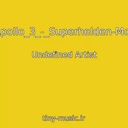کاور آهنگ 217_Apollo_3_-_Superhelden-Mcmusic از Undefined Artist