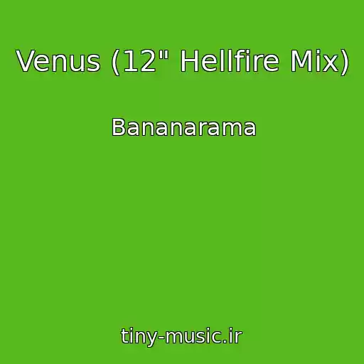کاور آهنگ Venus (12" Hellfire Mix) از Bananarama