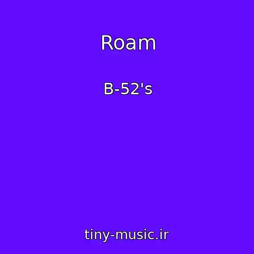 کاور آهنگ Roam از B-52's