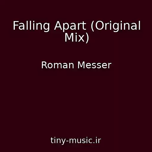 کاور آهنگ Falling Apart (Original Mix) از Roman Messer