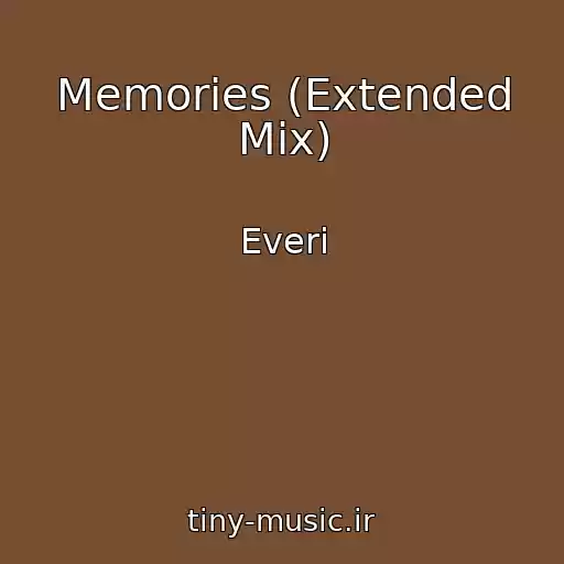 کاور آهنگ Memories (Extended Mix) از Everi