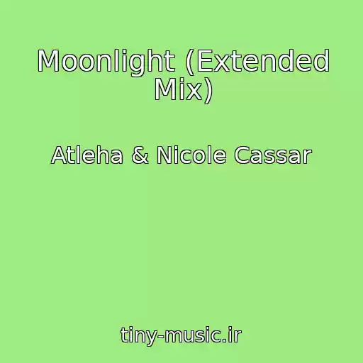 کاور آهنگ Moonlight (Extended Mix) از Atleha & Nicole Cassar