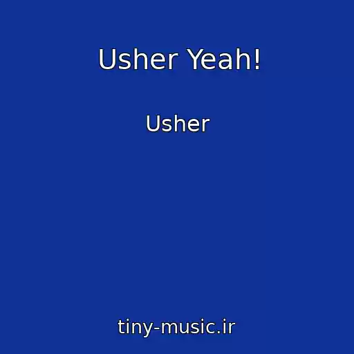 کاور آهنگ Usher Yeah! از Usher