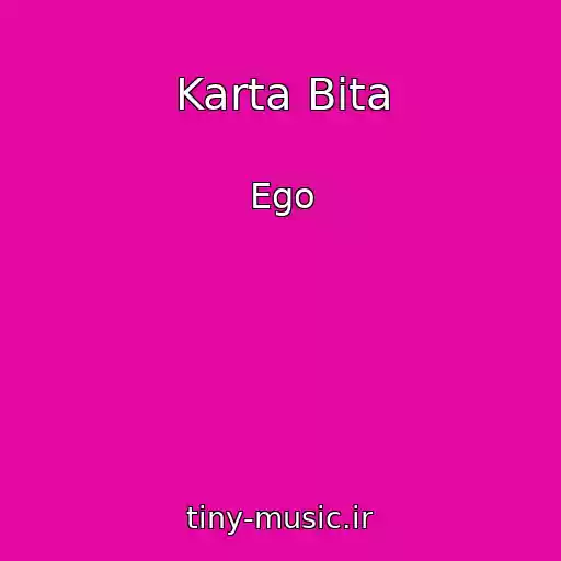 کاور آهنگ Karta Bita از Ego