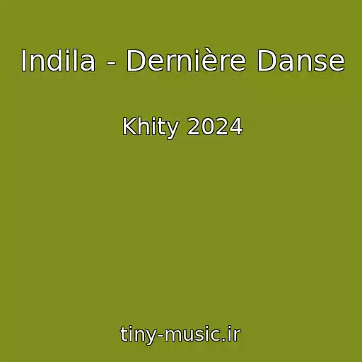 کاور آهنگ Indila - Dernière Danse از Khity 2024