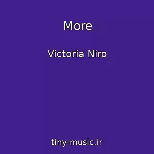 کاور آهنگ More از Victoria Niro