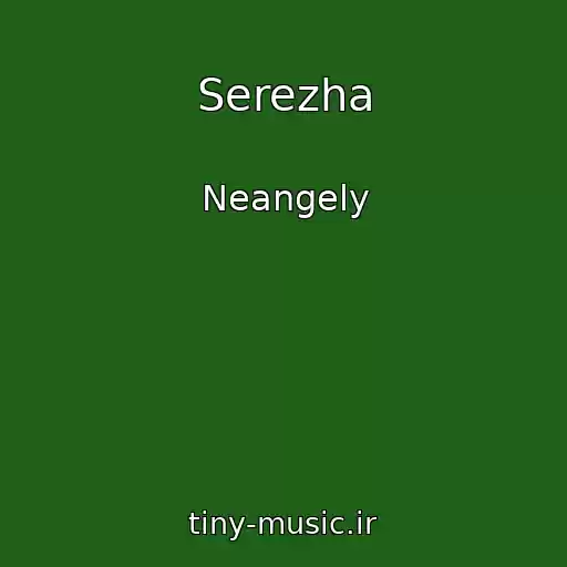 کاور آهنگ Serezha از Neangely