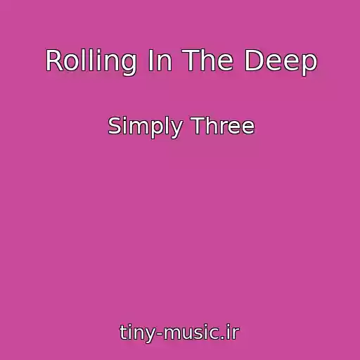 کاور آهنگ Rolling In The Deep از Simply Three