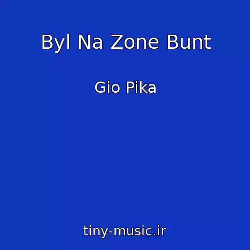 کاور آهنگ Byl Na Zone Bunt از Gio Pika
