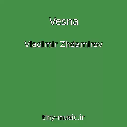 کاور آهنگ Vesna از Vladimir Zhdamirov
