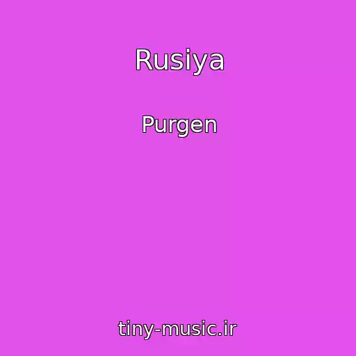 کاور آهنگ Rusiya از Purgen