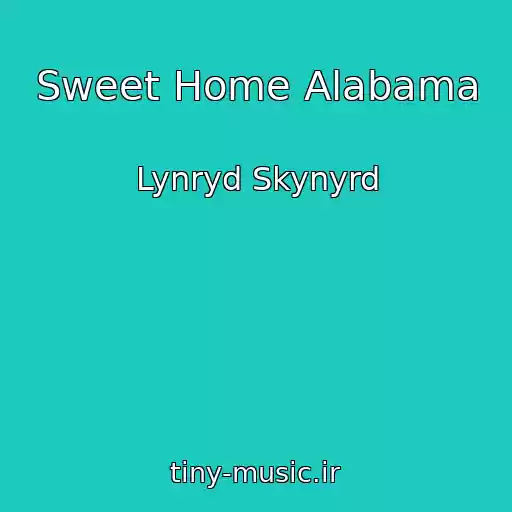 کاور آهنگ Sweet Home Alabama از Lynryd Skynyrd