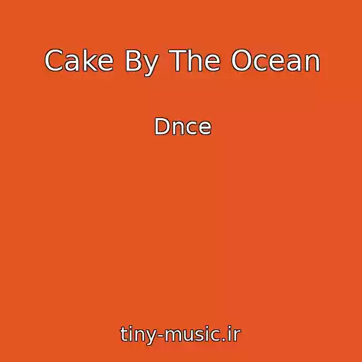 کاور آهنگ Cake By The Ocean از Dnce
