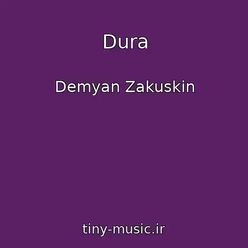 کاور آهنگ Dura از Demyan Zakuskin