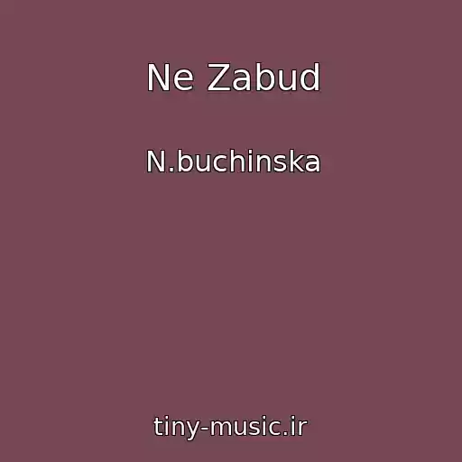 کاور آهنگ Ne Zabud از N.buchinska
