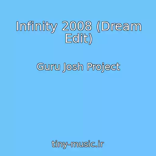 کاور آهنگ Infinity 2008 (Dream Edit) از Guru Josh Project