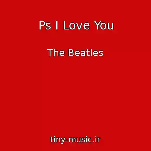 کاور آهنگ Ps I Love You از The Beatles