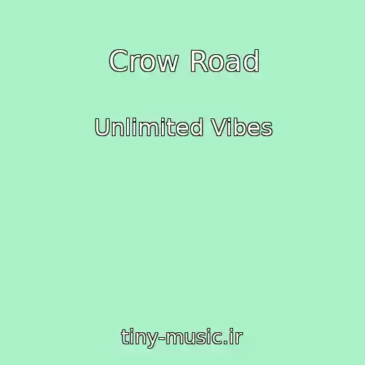 کاور آهنگ Crow Road از Unlimited Vibes