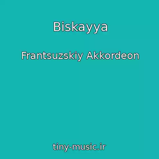 کاور آهنگ Biskayya از Frantsuzskiy Akkordeon