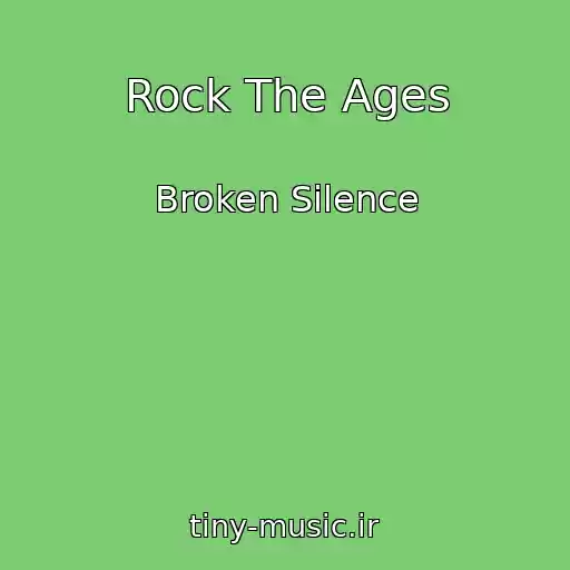 کاور آهنگ Rock The Ages از Broken Silence