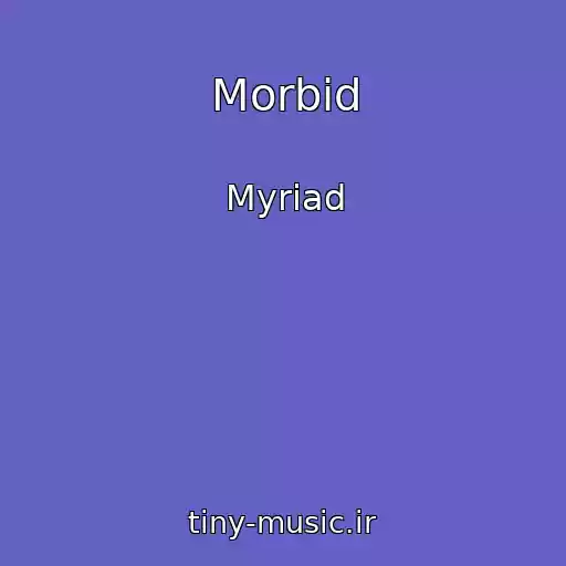 کاور آهنگ Morbid از Myriad