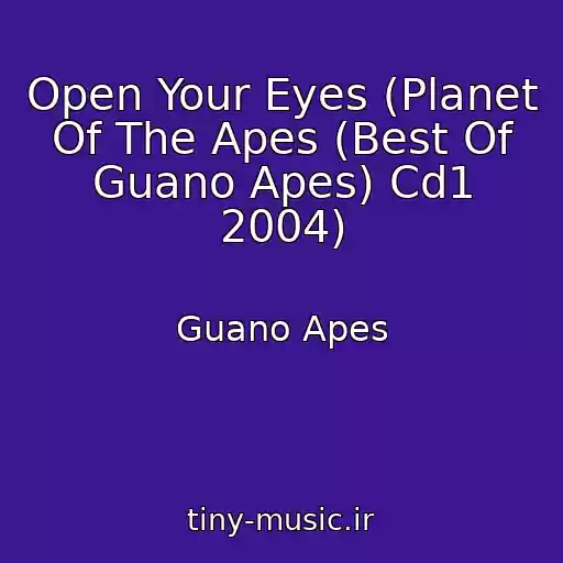 کاور آهنگ Open Your Eyes (Planet Of The Apes (Best Of Guano Apes) Cd1 2004) از Guano Apes