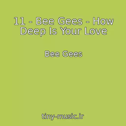 کاور آهنگ 11 - Bee Gees - How Deep Is Your Love از Bee Gees