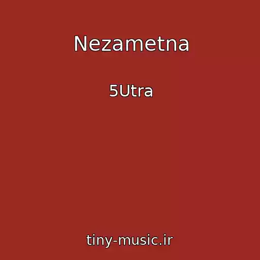 کاور آهنگ Nezametna از 5Utra