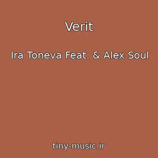 کاور آهنگ Verit از Ira Toneva Feat. & Alex Soul