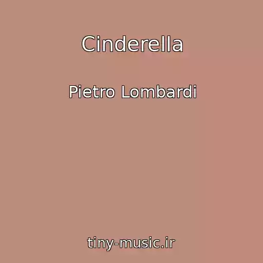 کاور آهنگ Cinderella از Pietro Lombardi