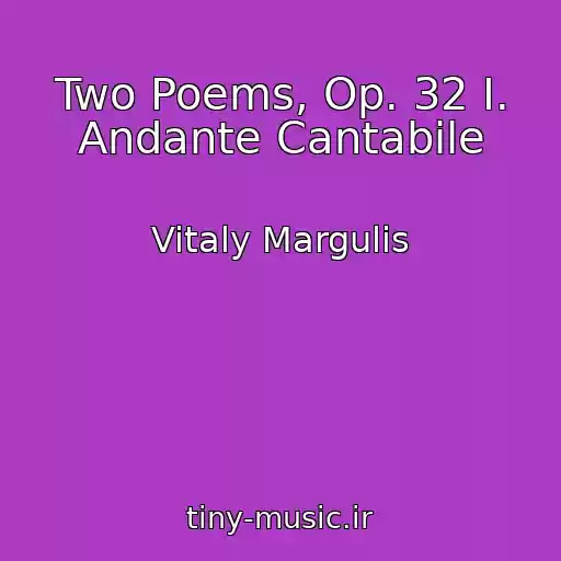 کاور آهنگ Two Poems, Op. 32 I. Andante Cantabile از Vitaly Margulis