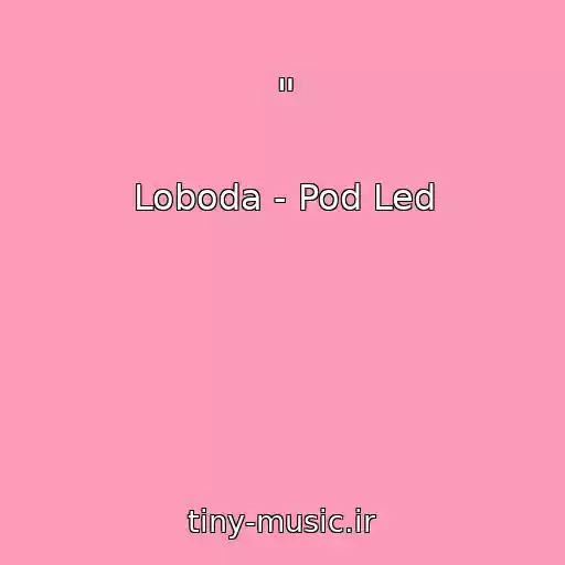 کاور آهنگ " از Loboda - Pod Led