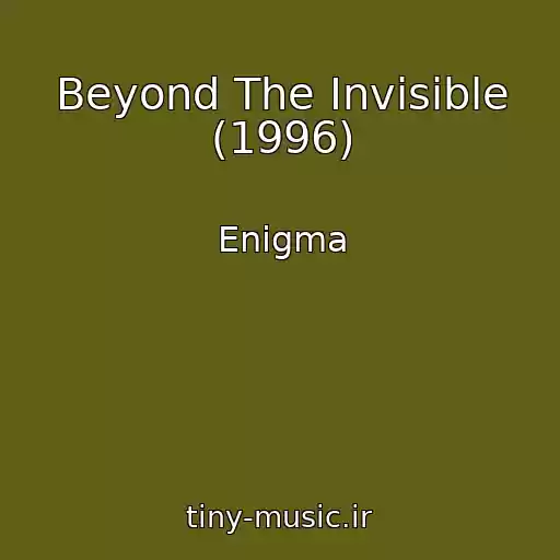 کاور آهنگ Beyond The Invisible (1996) از Enigma
