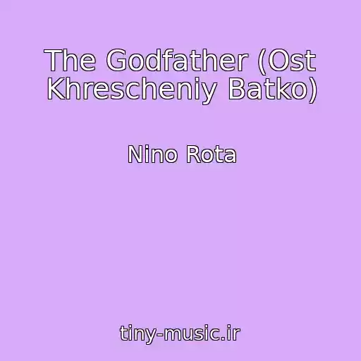 کاور آهنگ The Godfather (Ost Khrescheniy Batko) از Nino Rota