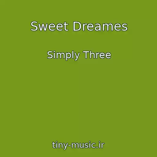 کاور آهنگ Sweet Dreames از Simply Three