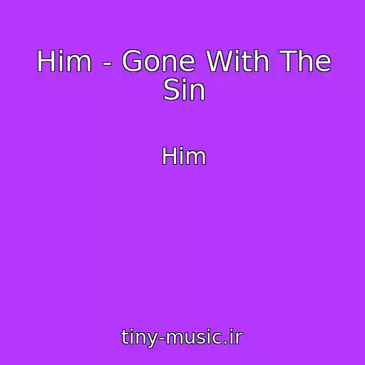 کاور آهنگ Him - Gone With The Sin از Him