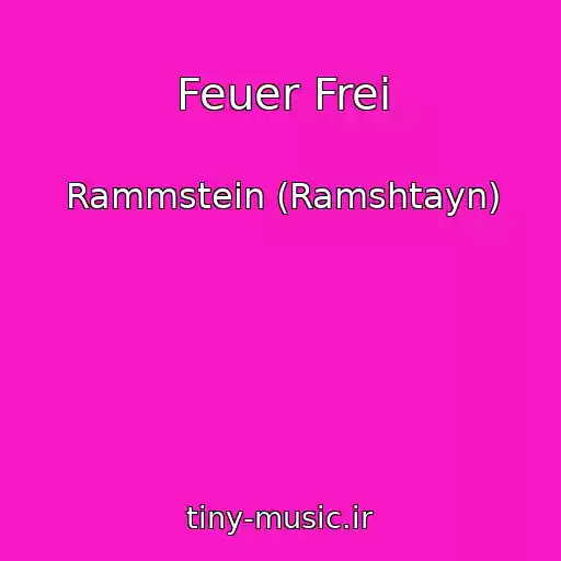 کاور آهنگ Feuer Frei از Rammstein (Ramshtayn)