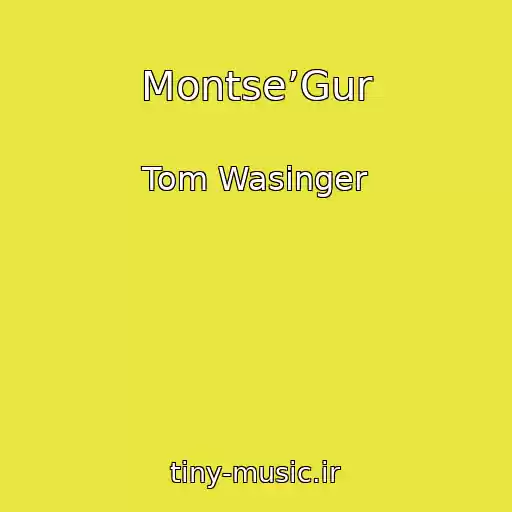 کاور آهنگ Montse’Gur از Tom Wasinger
