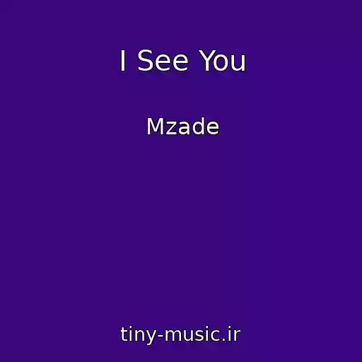 کاور آهنگ I See You از Mzade