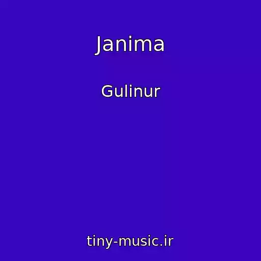 کاور آهنگ Janima از Gulinur