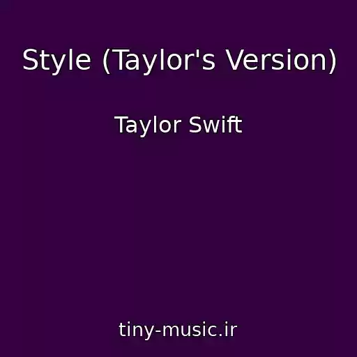 کاور آهنگ Style (Taylor's Version) از Taylor Swift