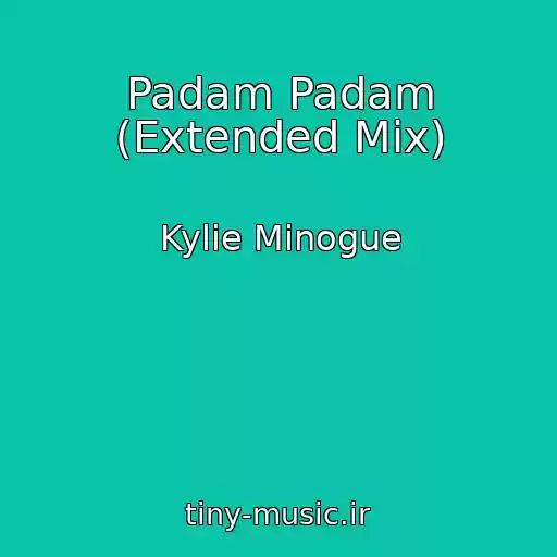کاور آهنگ Padam Padam (Extended Mix) از Kylie Minogue