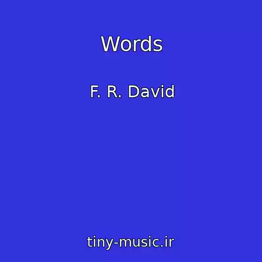 کاور آهنگ Words از F. R. David
