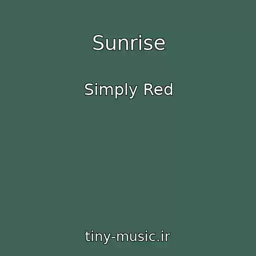 کاور آهنگ Sunrise از Simply Red