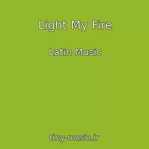 کاور آهنگ Light My Fire از Latin Music