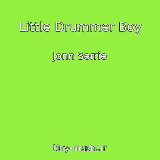 کاور آهنگ Little Drummer Boy از Jonn Serrie