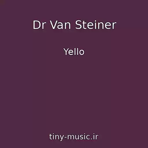کاور آهنگ Dr Van Steiner از Yello