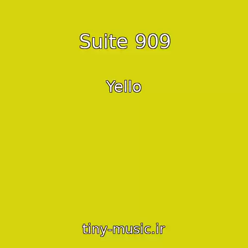 کاور آهنگ Suite 909 از Yello